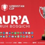 OʻZBEKISTON KUBOGIDAGI RAQIBLARIMIZ MAʼLUM